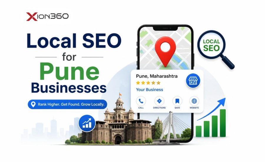 Local SEO for Pune Businesses Xion360's Step-by-Step Ranking Guide